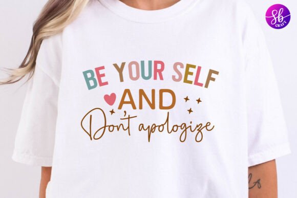 Be You Self and Don t Apologize Embroidery Review