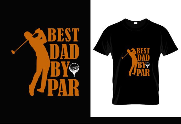BEST DAD by PAR Father’s Day Tshirt Graphics for Crafts