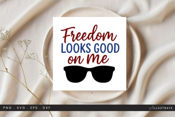 Freedom Looks Good SVG Clipart for Graphics and Crafts