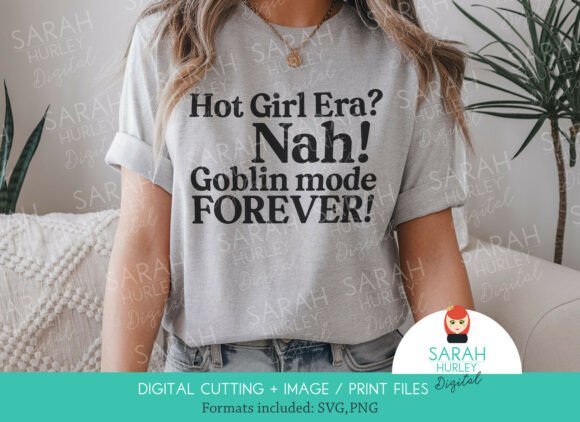 Hot Girl Era Nah Goblin Mode Forever Embroidery Review