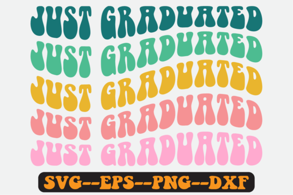Just Graduated Quote Retro Svg Design for Graphics and Crafts