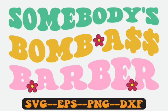 Somebody s Bomb Barber Quote Retro Svg Graphics in Crafts