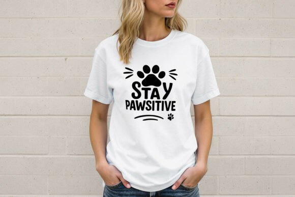Stay Pawsitive Design SVG for Crafts and Graphics